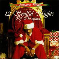 Jermaine Dupri - 12 Soulful Nights of Christmas Jermaine Dupri - 12 Soulful Nights of Christmas