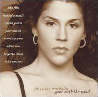 Christina Machado - Gone With the Wind Christina Machado - Gone With the Wind