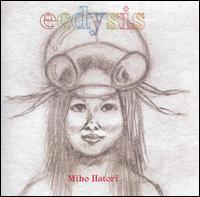 Miho Hatori - Ecdysis Miho Hatori - Ecdysis
