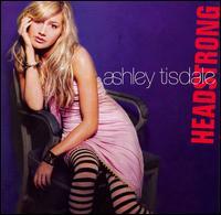 Ashley Tisdale - Headstrong Ashley Tisdale - Headstrong