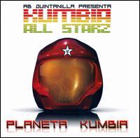 A.B. Quintanilla & Kumbia All-Starz - Planeta Kumbia A.B. Quintanilla & Kumbia All-Starz - Planeta Kumbia