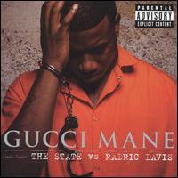 Gucci Mane - The State vs. Radric Davis