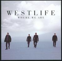Westlife - Where We Are