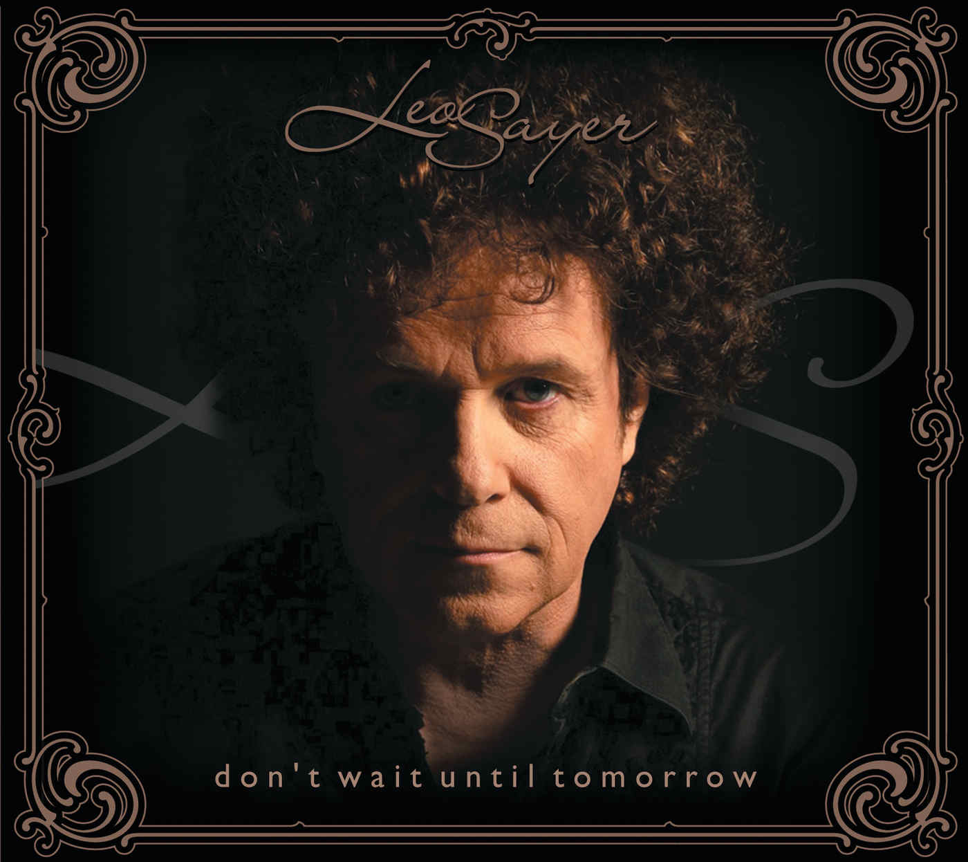 Just one more time. Leo Sayer. Leo Sayer don't wait until tomorrow. Don't wait until tomorrow (2008). Альбомы Лео Сейера.